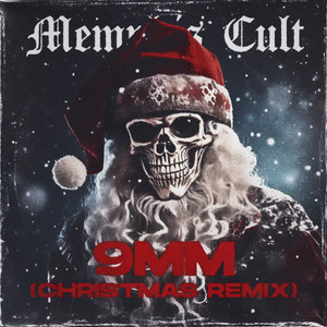 9mm (Christmas Remix) [Explicit]