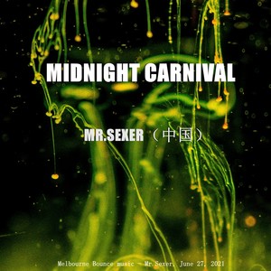 Midnight Carnival (Original Mix)