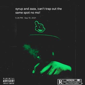 Syrup & Zaza (Explicit)