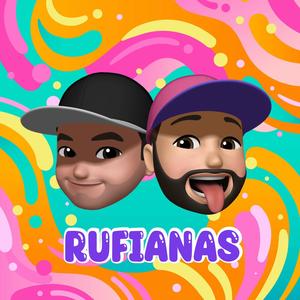 Rufianas (feat. Mariox Joint) [Explicit]