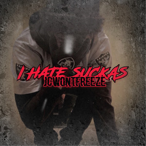 I Hate Suckas (Explicit)