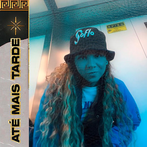 Até Mais Tarde (Explicit)