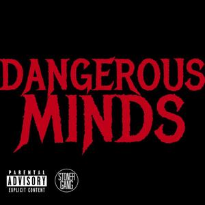 Dangerous Minds (Explicit)