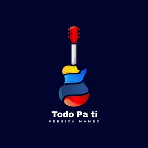 Todo Pa Ti (Mambo)