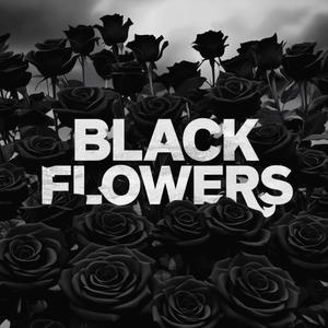 BLACK FLOWERS