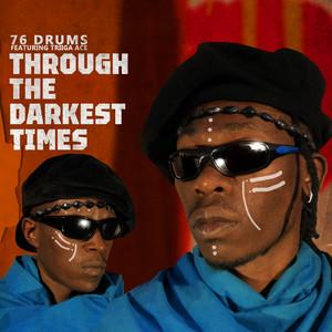 Through the Darkest Times (Explicit)