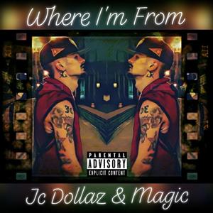 Where I'm From (Explicit)