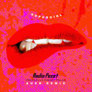 Supergirl (Auer Remix)