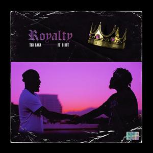 Royalty(feat. B. Dot) (Radio Edit)