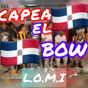 capea el bow (feat. varios artista)