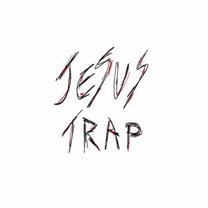 Jesus Trap