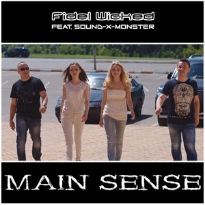 Main Sense (Bonus Video) [feat. Sound-X-Monster] (Main Sense (Radio Edit) (feat. Sound-X-Monster))