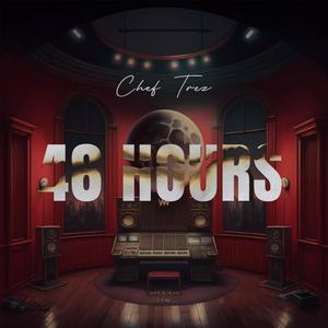 48 Hours (Explicit)