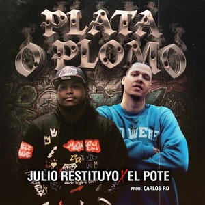 PLATA O PLOMO (Explicit)