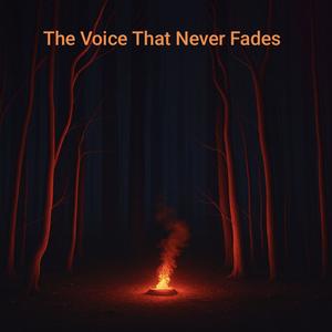 The voice that never fades