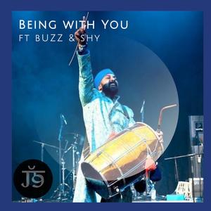 Being with you (feat. Buzz & Shy Singh)