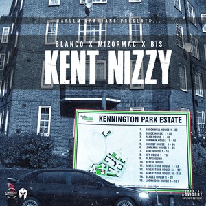 Kent Nizzy (Explicit)