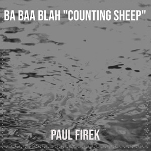 Ba Baa Blah "Counting Sheep"