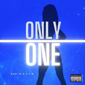 Only One (Explicit)