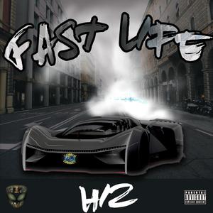 Fast Life (Explicit)