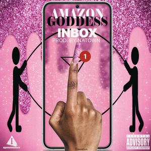 Inbox (feat. Amazon Goddess) (Explicit)