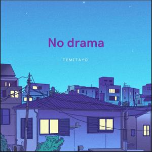 No drama (Explicit)