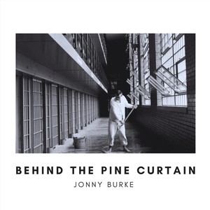 Behind the Pine Curtain