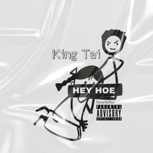 Hey Hoe (Explicit)