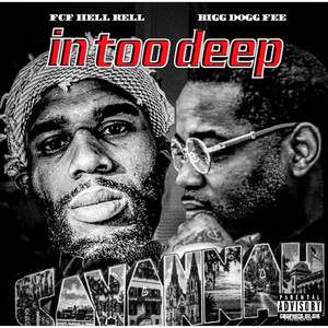 In Too Deep (Explicit)