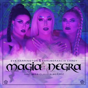 Magia Negra(feat. Miss Claudia Suárez)