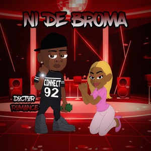 Ni de broma (Explicit)