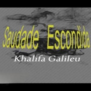 SAUDADE ESCONDIDA (feat. Khalifa Galileu) (Explicit)