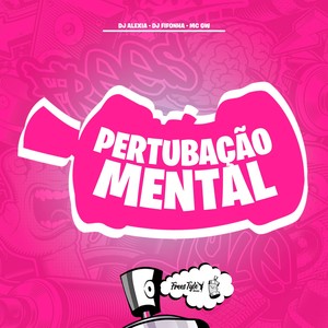 Perturbação Mental (Explicit)