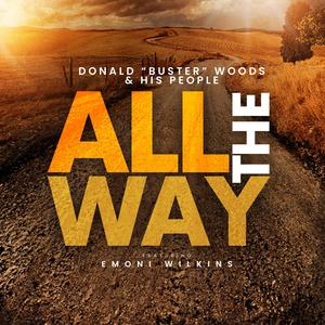 All The Way (feat. Emoni Wilkins)