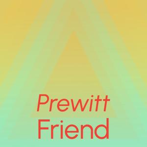 Prewitt Friend