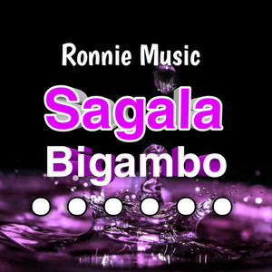 Sagala Bigambo (Explicit)