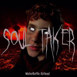 SoulTaker (Explicit)