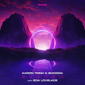Stayed(feat. Eda Lovelace)