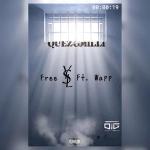 Free YSL (Chosen) (feat. Wapp) (Explicit)