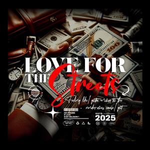 Love For The Streets