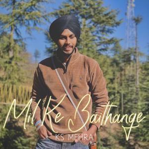 Mil Ke Baithange Unplugged (feat. Vishal Singh)