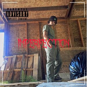 Imperfection (Explicit)