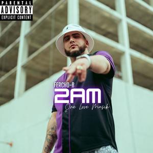 2AM (Explicit)