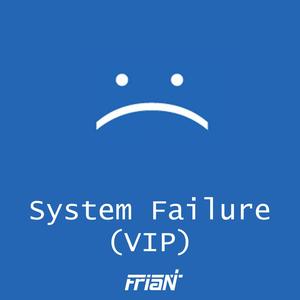 System Failure