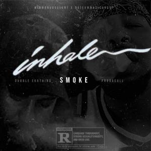 Inhale The Smoke (Explicit)