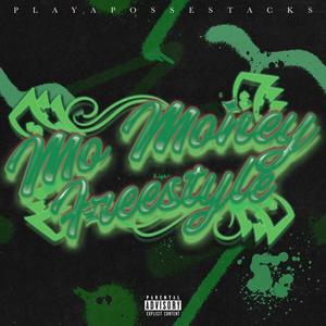 Mo Money Freestyle (Explicit)