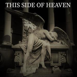 This Side of Heaven