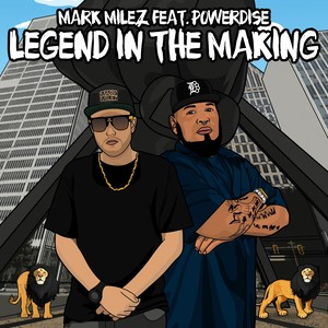 Legend in the Making (feat. Powerdise) [Explicit]