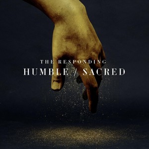 Humble / Sacred (feat. Mikey Moore)