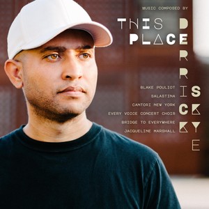 Derrick Skye: This Place